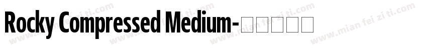 Rocky Compressed Medium字体转换